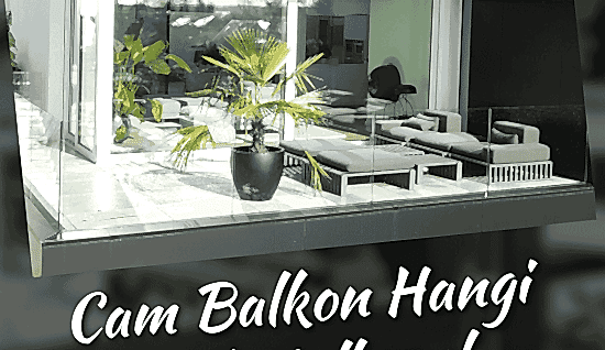 Cam Balkon Hangi Renk Kullanışlı 